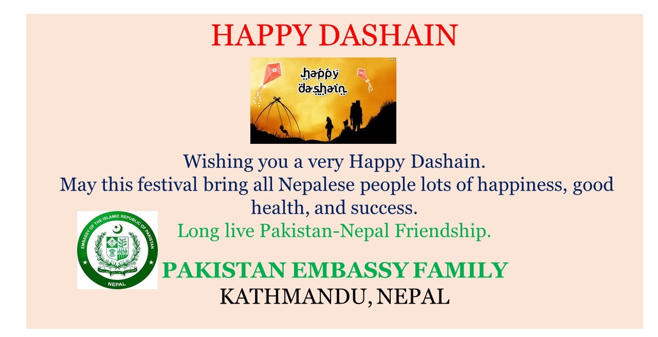 DASHAIN GREETINGS FROM PAKISTAN EMBASSY NEPAL